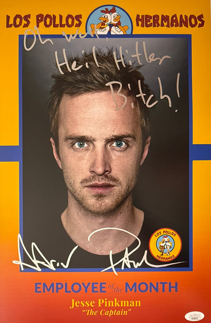Aaron Paul Signed 11x17 with rare quote "Oh Well, Heil Hitler Bitch!" Breaking Bad Employee of the Month  JSA