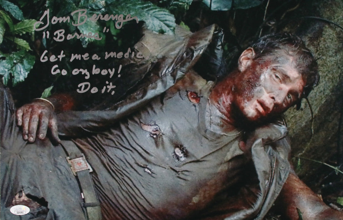 Tom Berenger with rare movie quote & character name "Get me a medic. Go on boy! Do it." Platoon 12x18 JSA Certified
